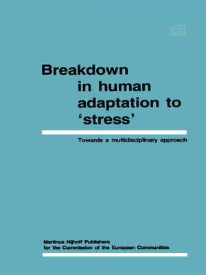 cover image of Breakdown in Human Adaptation to 'Stress' Volume II